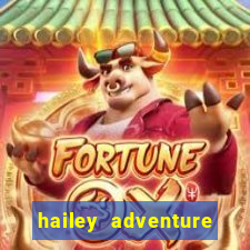 hailey adventure mod apk unlimited money